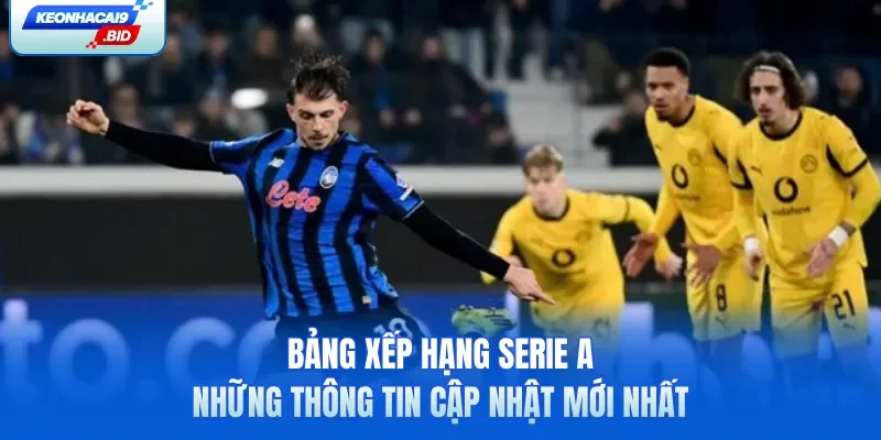 bảng xếp hạng Serie A