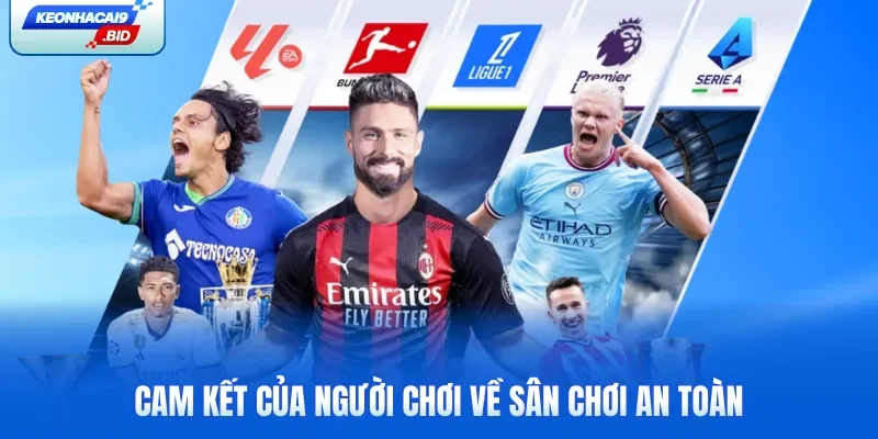 Cam kết của người chơi về sân chơi an toàn